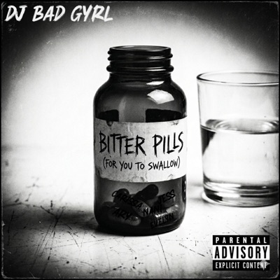 Bitter Pills (For You To Swallow)