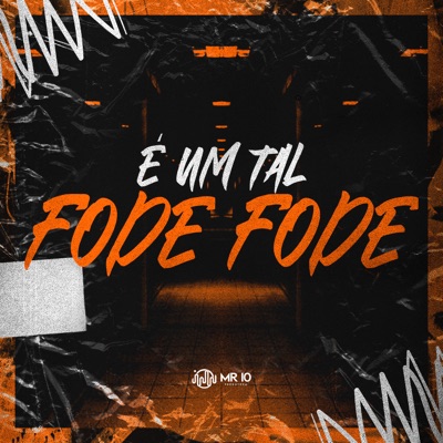 É um Tal de Fode Fode - Single