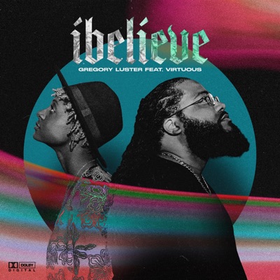I Believe (feat. Virtuous) - Single