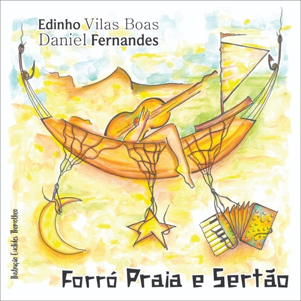 Forró, Praia e Sertão (feat. Daniel Fernandes)