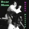 Dear Mom