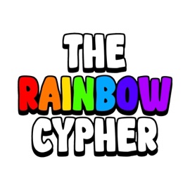 The Rainbow Cypher (feat. Rytchiee, The Stupendium, iGreenOwl, GreenBeanXP, Swizkii, DoubleA, Jenni No Mercy, Teimunity & UNNVMED) Matt Raichous