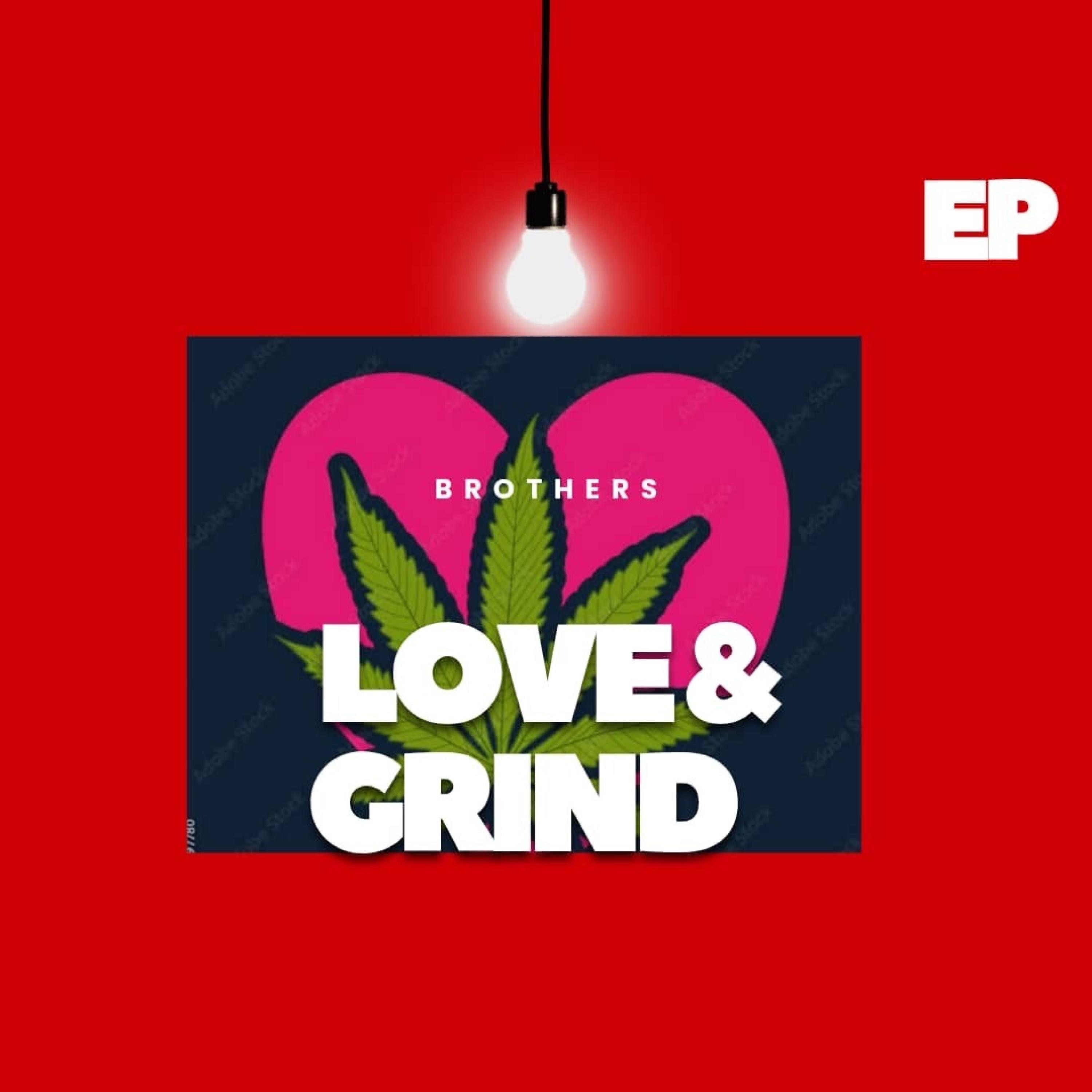 LOVE&GRIND - EP