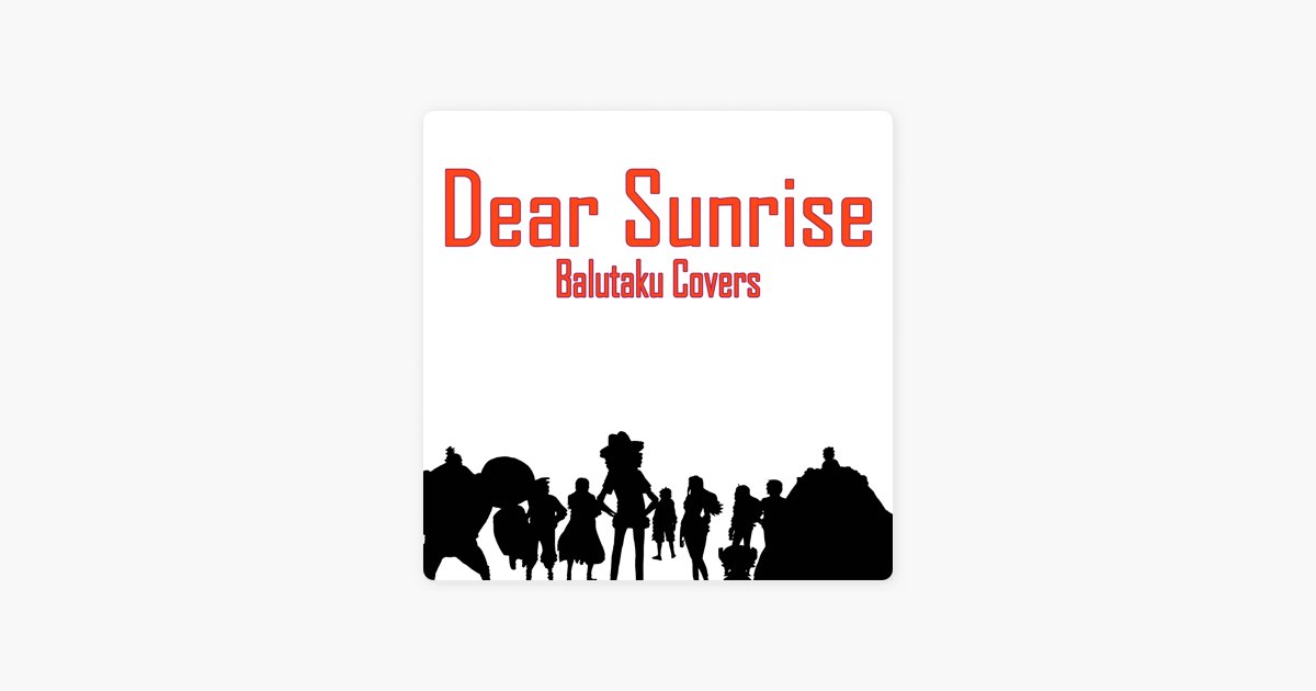 ‎Dear Sunrise (From "One Piece") [Cover Español Latino] Song by