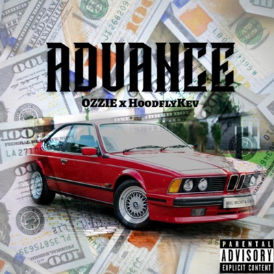 Advance (feat. HoodflyKev) - Single