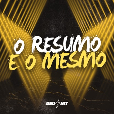 O Resumo É o Mesmo - Single