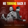 No Turning Back II - Gaise Baba & Lawrence Oyor