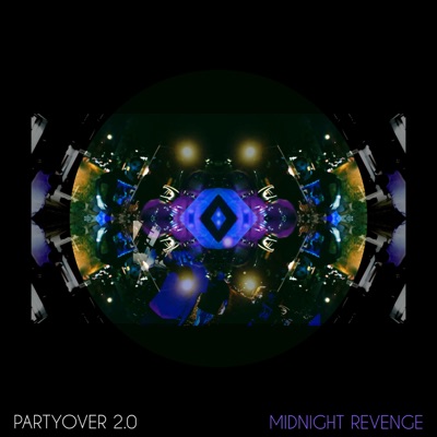PartyOver 2.0: MIDNIGHT REVENGE - EP