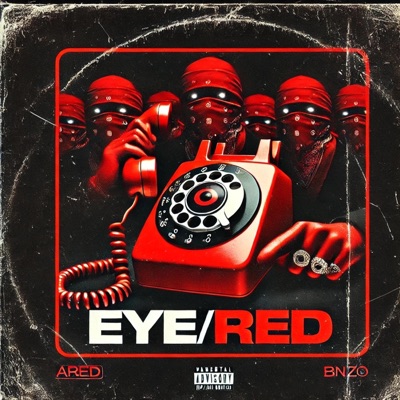 EYE/RED (feat. BNZØ) - Single