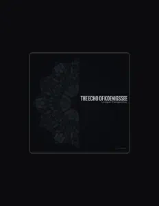 Ascolta The Echo of Koenigssee, guarda video musicali, leggi la biografia, vedi le date del tour & altro!