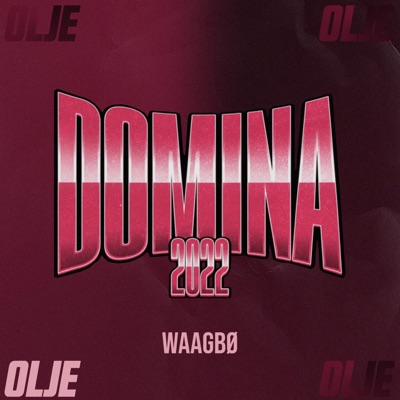 Domina 2022 (feat. Waagbø) - Single