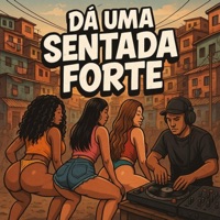 Da Uma Sentada Forte (feat. DJ 2K DO TAQUARIL) - Single - Dj Jota v da inestan