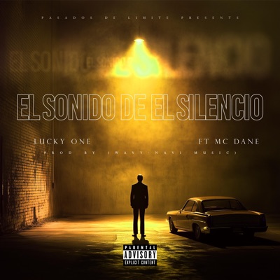 El sonido del silencio (feat. Mc Dane) - Single