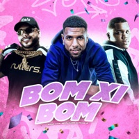 BOM XI BOM - Single - Mano Julin, mc pl alves & DJ PH DA VP
