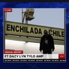 ENCHILADA (feat. Dazy Lyn,Tylo Tiny Amp & Show Luciano) - Single