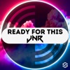 Ready For This - Single
