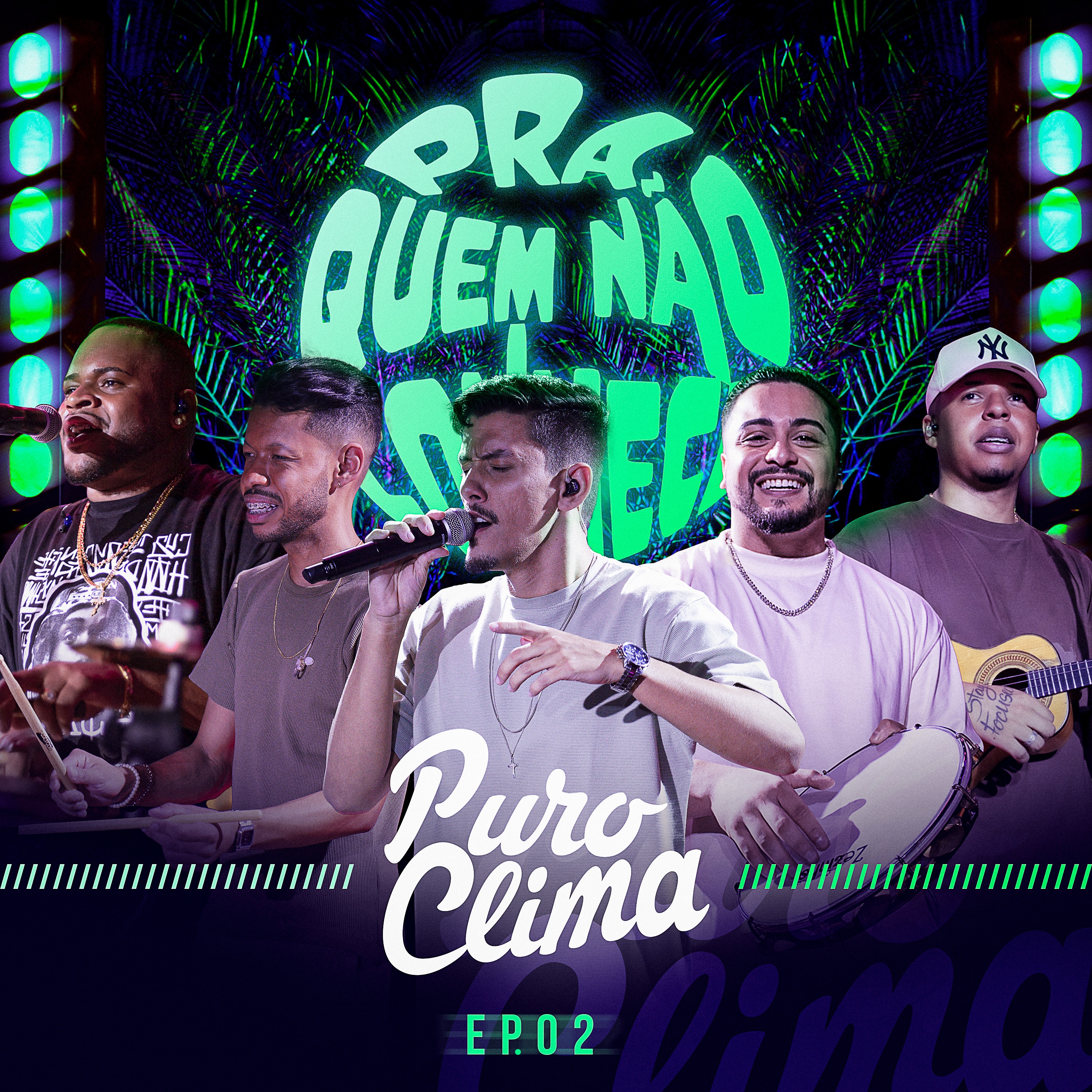 Pra Quem Não Conhece, Ep. 02 (Ao Vivo)