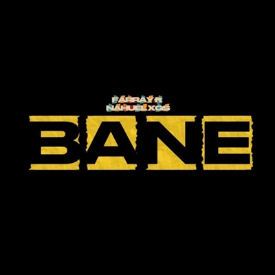 BANE (feat. Nahuel XGS) - Single