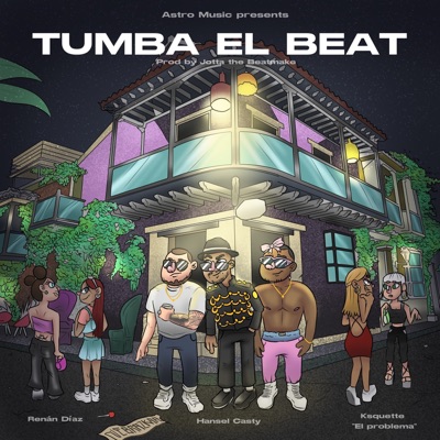 Tumba El Beat (feat. Renán Díaz) - Single