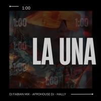 La Una (feat. Afro House Dj & Hally) - Single - Dj Fabian Mix