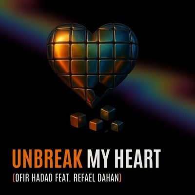 Unbreak my heart (Radio Edit) - Single