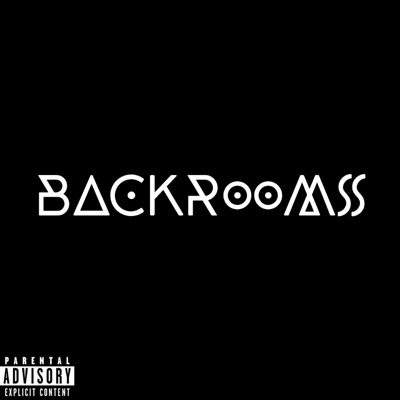 BACKR00MS (feat. Love Scarred) - Single