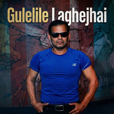 Gulelile Laghejhai - Single