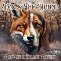 Fox & The Hound - Single - Dillon Hanley & Hitman