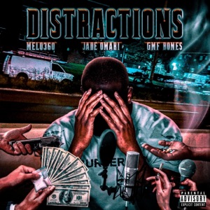 Distractions (feat. Jade Omari & GMF BONES) - Single