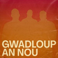 Gwadloup an nou - Single - Ralph Lavital, Adriano Dos Santos Tenorio & Elvin Bironien