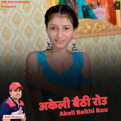 Akeli Baithi Rou - Single