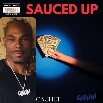 SAUCED UP (feat. Dvyne Faiv'r) - Single