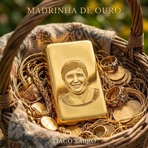 Madrinha de Ouro - Single