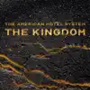 The American Hotel System - The Kingdom