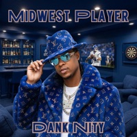 Midwest Player - Single - Dank Nity