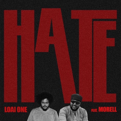 Hate (feat. Morell) - Single