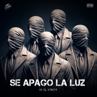Se Apago La Luz (feat. Torm.K & 97 O.G.) - Single - O.G.Unit