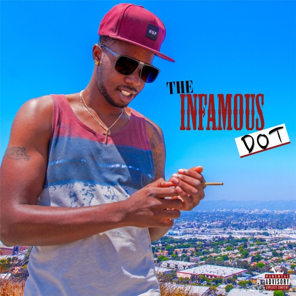 The Infamous D.O.T.