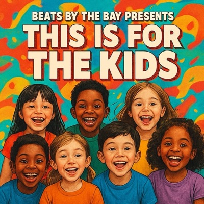 This Is For The Kids - Single