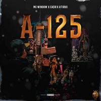 A-125 (feat. Atirus & Mc Window) - Single - El Ca$h