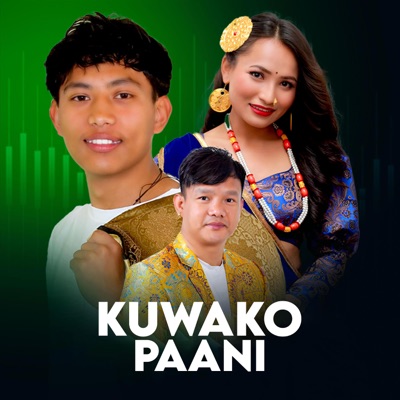 Kuwako Paani (feat. Anil Tamang & Lamu Sherpa) - Single