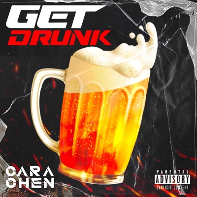 Get Drunk - Single