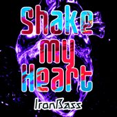 Shake My Heart