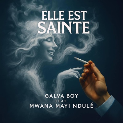 Elle est sainte (feat. Muana Mayi Ndule) - Single
