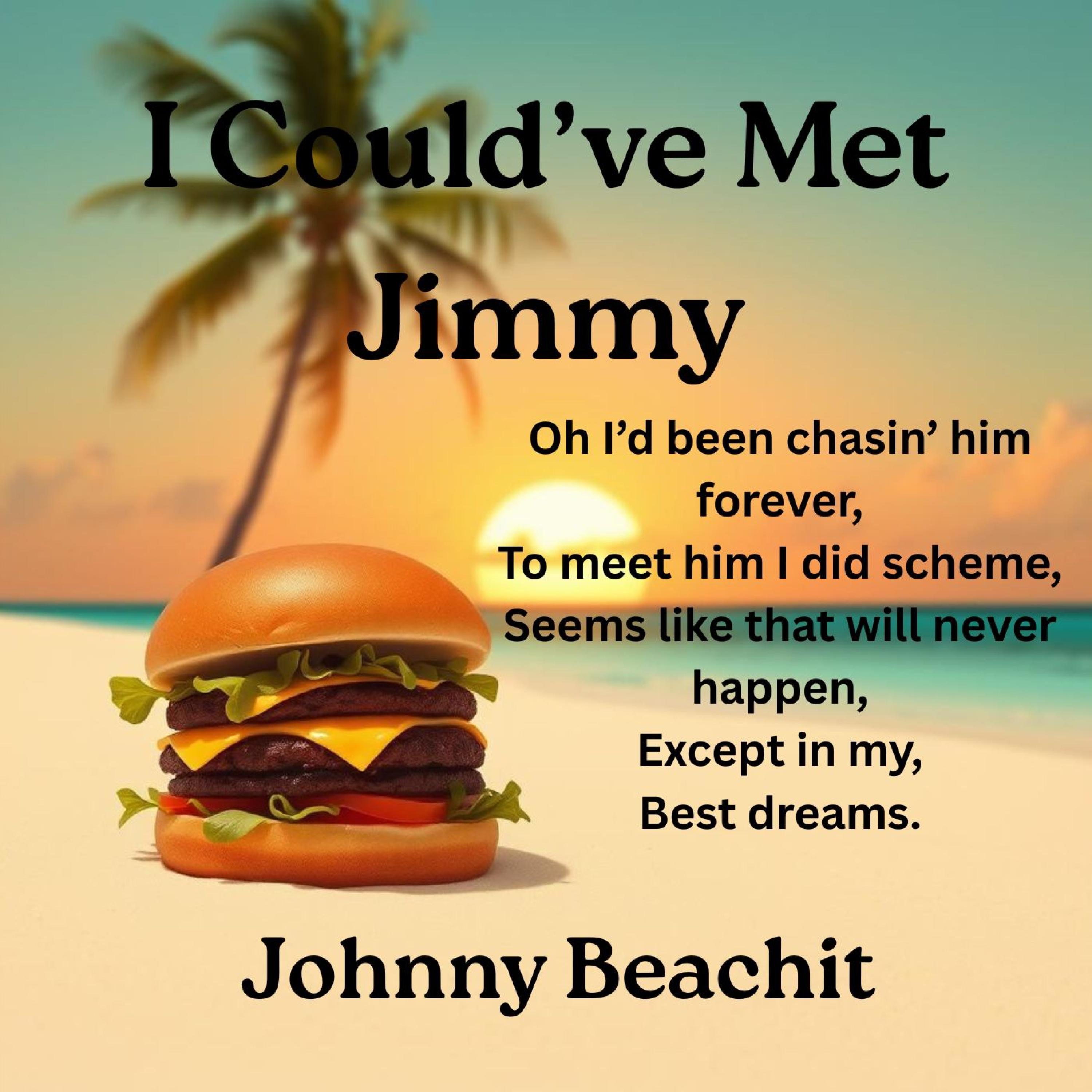 I Could've Met Jimmy - Single