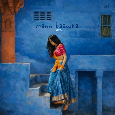 mann baawra - Single