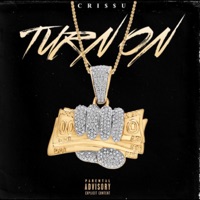 TURN ON - Single - CRI$$U