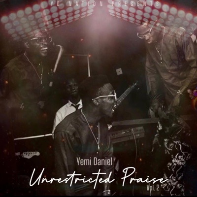 Unrestricted Praise, Vol. 2 - EP