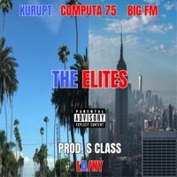 The Elites (feat. Big FM) - Single - Computa 75