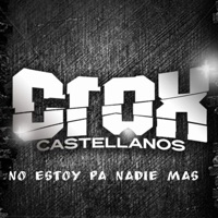 No Estoy Pa Nadie Mas - Single - Crox Castellanos